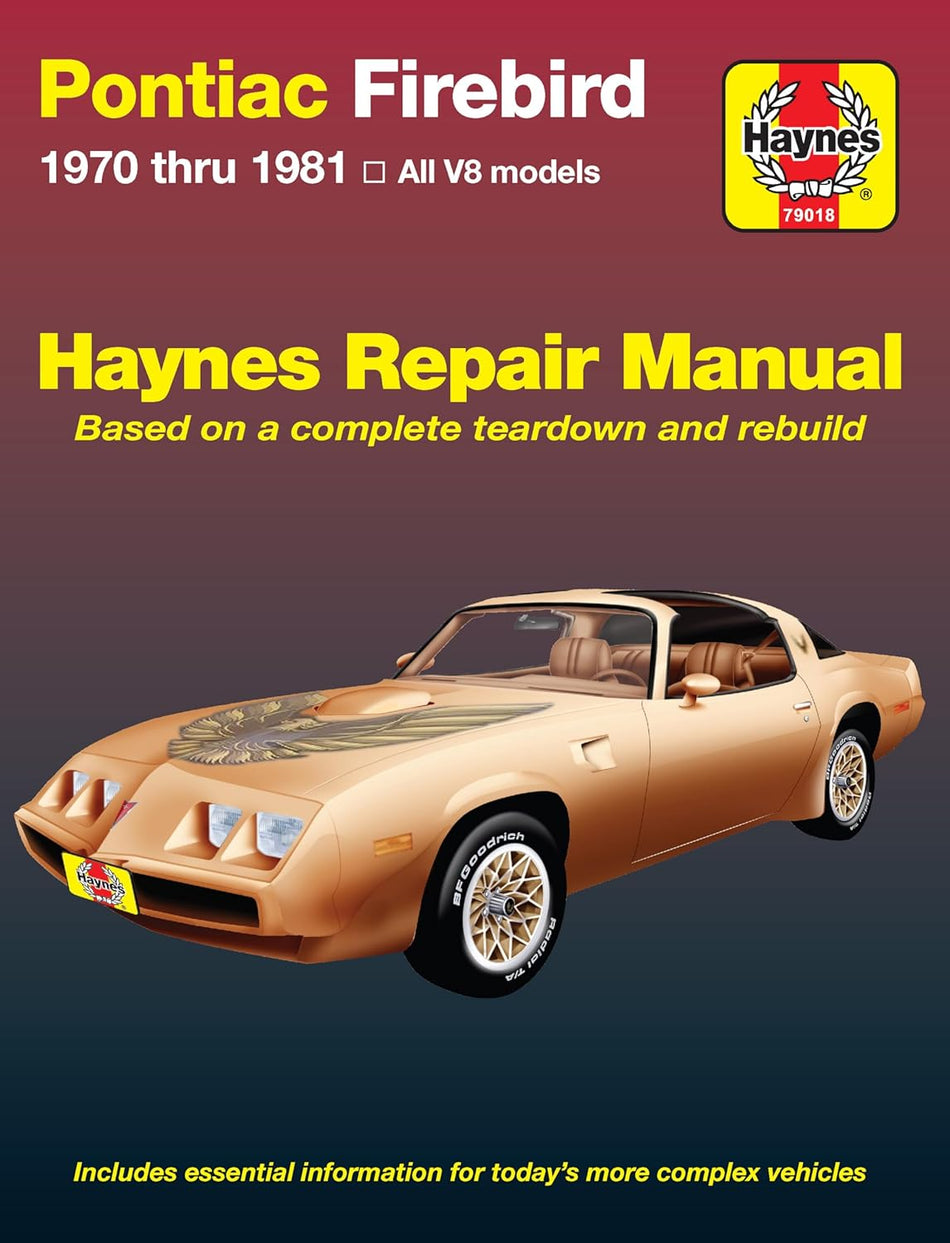 Pontiac Firebird V8 (70-81) Haynes Repair Manual (Does not include information specific to turbocharged models. Includes thorough vehicle coverage ... exclusion noted) (Haynes Repair Manuals)