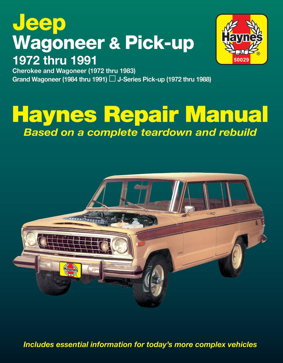 Jeep Wagoneer (72-83), Grand Wagoneer (84-91), Cherokee (72-83) & J-Series Pick-ups (72-88) Haynes Repair Manual (Does not include 1984 and later Comanche Pick-up models.) (Haynes Manuals)