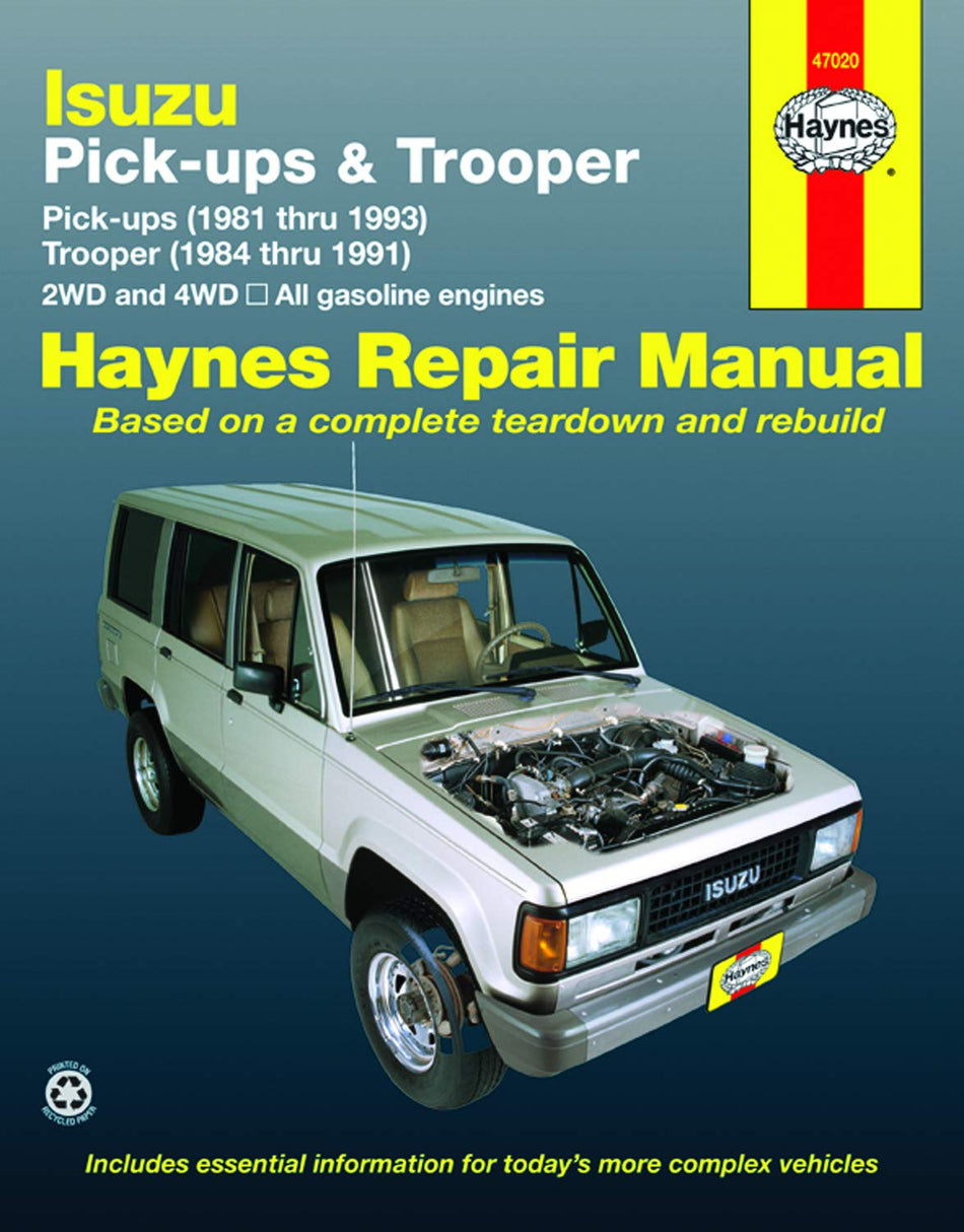 Isuzu Pick-ups (1981 thru 1993) & Trooper (1984 thru 1991) 2WD and 4WD, All Gasoline Engines (Haynes Manuals)