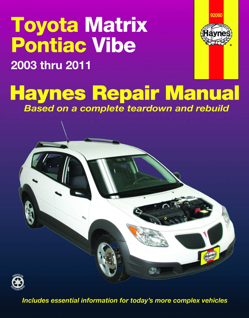 Toyota Matrix & Pontiac Vibe 2003-2011 Repair Manual (Haynes Repair Manual)