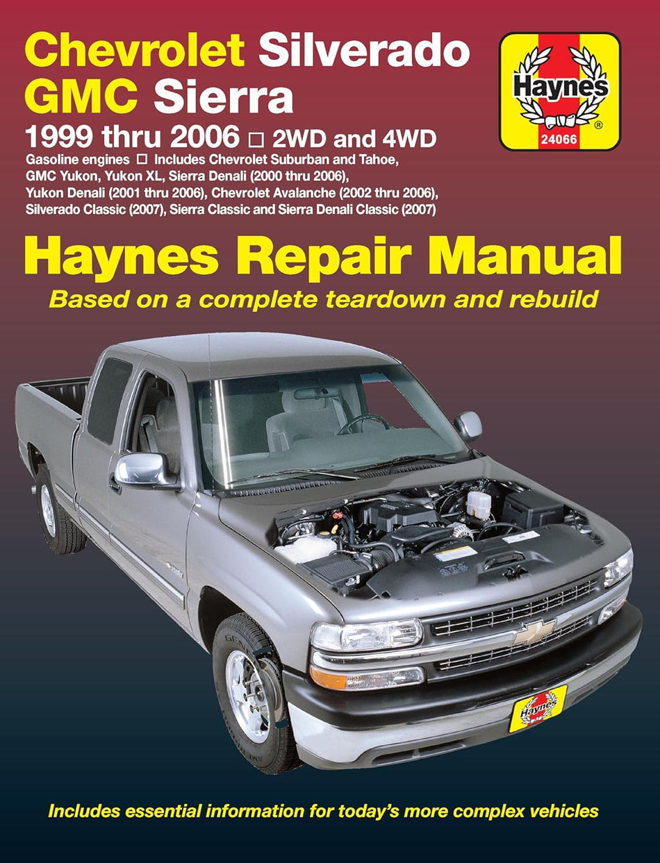 Haynes Chevrolet Silverado GMC Sierra: 1999 Thru 2006/2WD-4WD